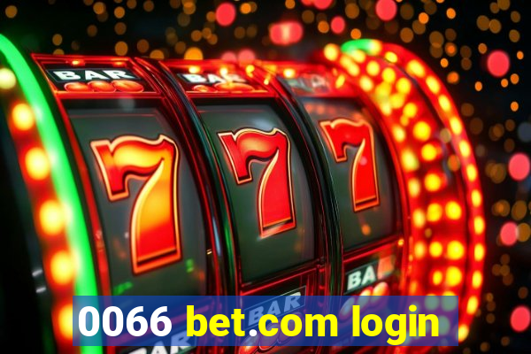 0066 bet.com login